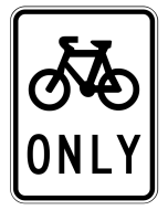 Bicycles Only Sign